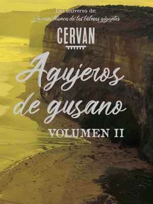 cover image of Agujeros de gusano, Volumen II